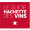 ★ Guide Hachette des Vins 2026 ★ Guide Hachette des Vins 2026