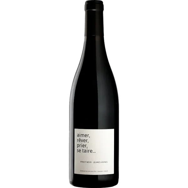 Aimer, Rêver, Prier, se Taire 2025 - Domaine du Clos des Fées