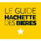 Guide Hachette des Bières Guide Hachette des Bières